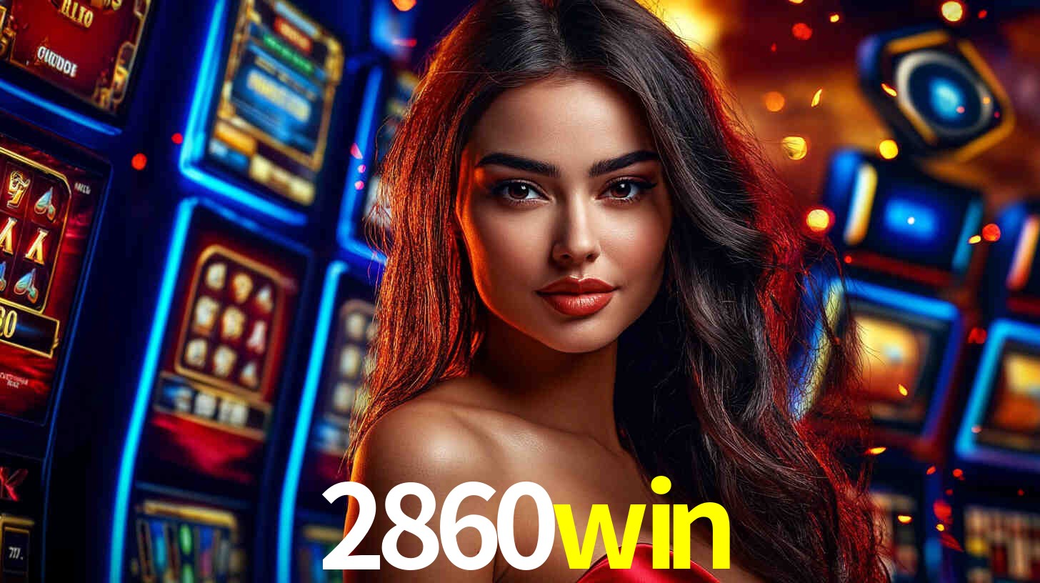 Recursos de Bônus 2860win